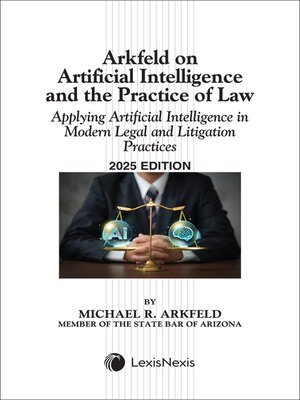 cover image of Arkfeld on Artificial Intelligence and the Practice of Law